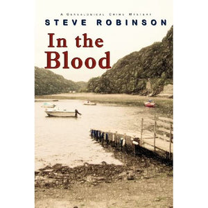 In the Blood: A Genealogical Crime Mystery