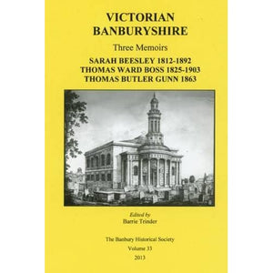 Victorian Banburyshire: Three Memoirs