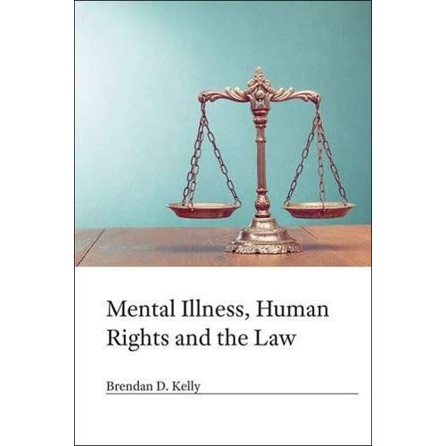 Mental Illness, Human Rights and the Law