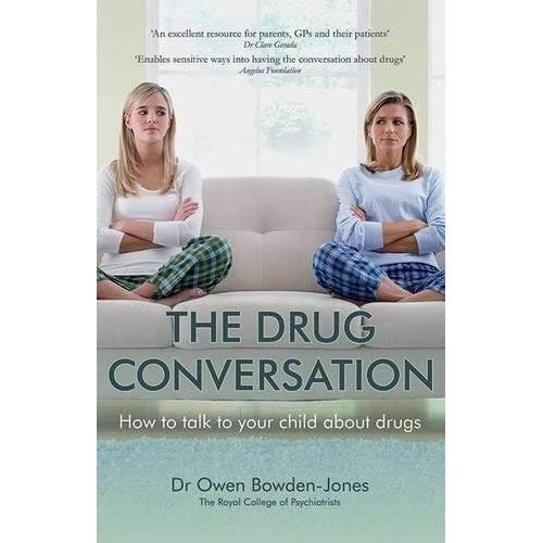 The Drug Conversation: How to Talk to Your Child about Drugs