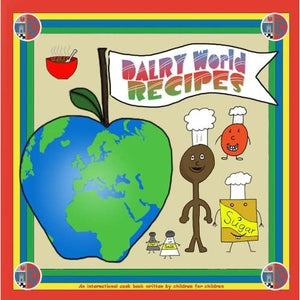 Dalry World Recipes: An International Recipe Book by Children for Children