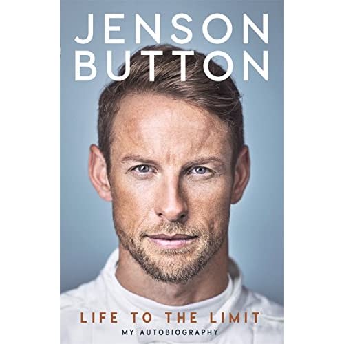 Jenson Button: Life to the Limit: My Autobiography