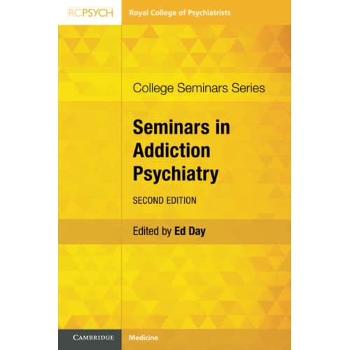 Seminars in Addiction Psychiatry (College Seminars Series)