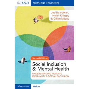 Social Inclusion and Mental Health: Understanding Poverty, Inequality and Social Exclusion