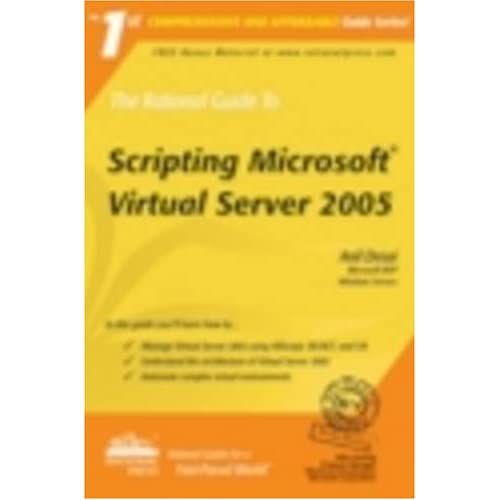 The Rational Guide to Scripting Microsoft Virtual Server 2005 (Rational Guides)