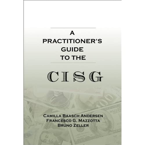 A Practitioner's Guide to the CISG