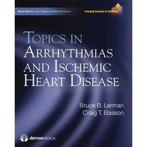 Emerging Concepts in Cardiology: Topics in Ischemic Heart Disease and Arrhythmias