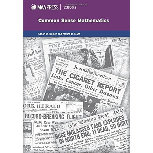 Common Sense Mathematics (Mathematical Association of America Textbooks)
