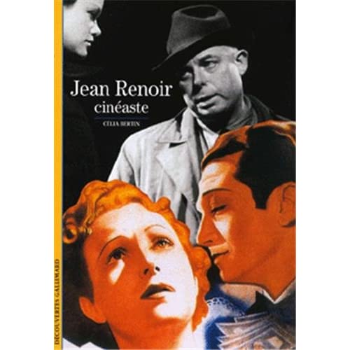 Decouverte Gallimard: Jean Renoir Cineaste (Découvertes Gallimard - Arts)
