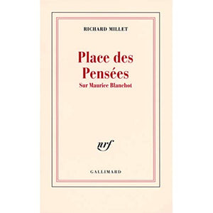 Place des Pensées: Sur Maurice Blanchot