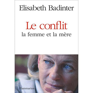 Le Conflit: La femme et la mère