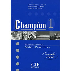 Champion: Cahier d'exercices 1