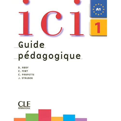 Ici: Guide pedagogique 1