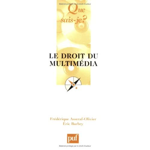 LE DROIT DU MULTIMEDIA (3ED) QSJ 3219