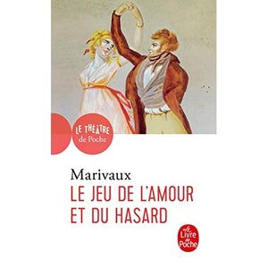 Le jeu de l'amour et du hasard (Le Livre de Poche)