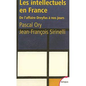 Les intellectuels en France (Tempus): De l'affaire Dreyfus à nos jours