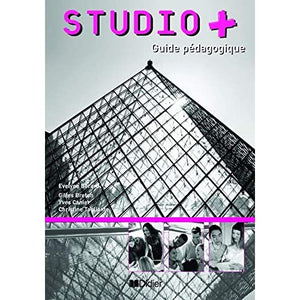 Studio Plus: Guide pedagogique