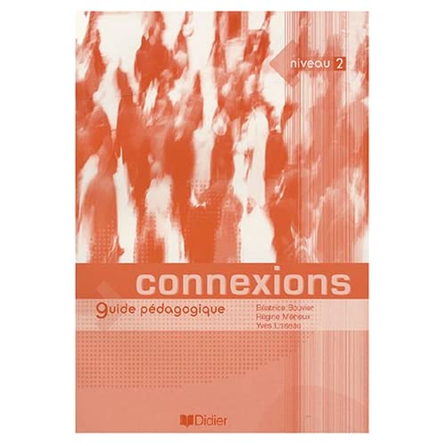 Connexions: Guide pedagogique 2