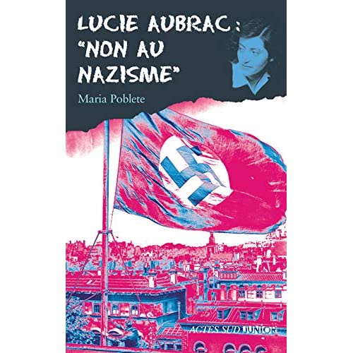 Lucie Aubrac: non an nazisme