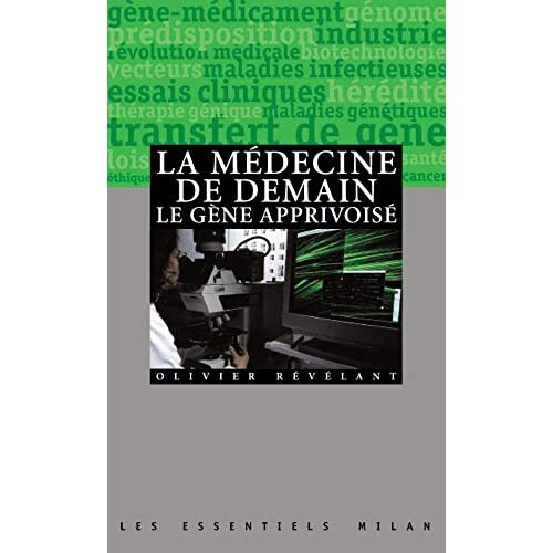 Les essentiels Milan: La medecine de demain