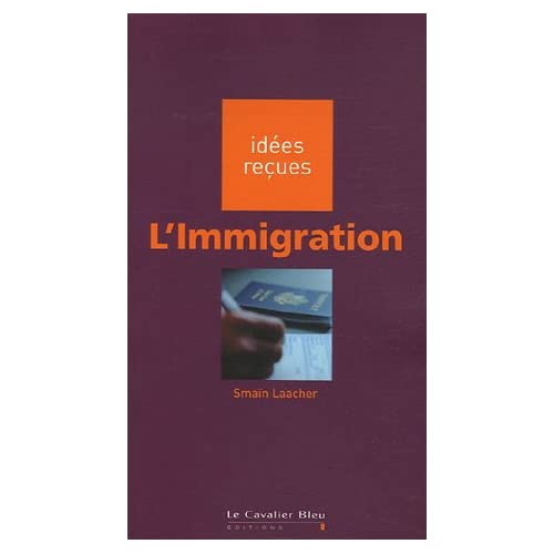 Idees Recues: L'Immigration