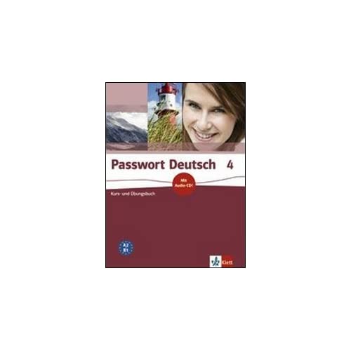 Passwort Deutsch: Kurs- Und Ubungsbuch 4 MIT Audio-CD