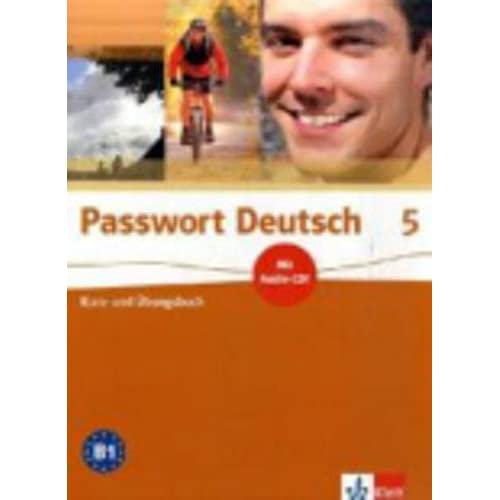 Passwort Deutsch: Kurs- und Ubungsbuch 5 mit Audio-CD