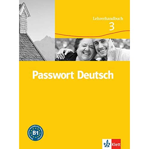 Passwort Deutsch in drei Banden: Lehrerhandbuch 3
