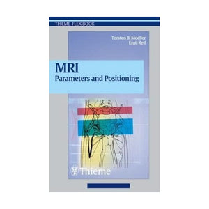 MRI Parameters and Positioning