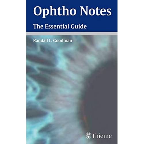 Ophtho Notes: The Essential Guide
