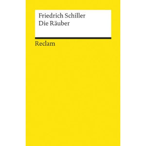 Interpretation Zu Friederich Schiller "Die Rauber": Ein Schauspiel. Textausgabe mit Anmerkungen/Worterklärungen