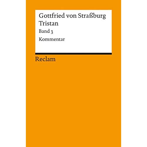 Tristan: Vol 3: Kommentar, Nachwort und Register