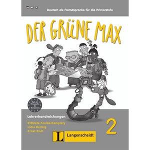 Der Grune Max: Lehrerhandreichungen 2