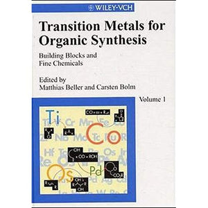 Transition Metals for Organic Synthesis: Building Blocks and Fine Chemicals