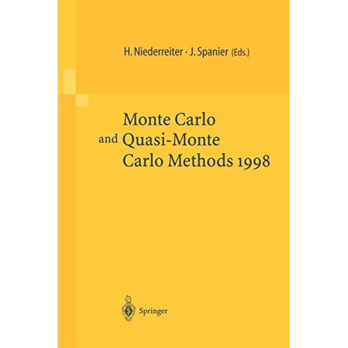 Monte-Carlo and Quasi-Monte Carlo Methods 1998: Proceedings of a Conference held at the Claremont Graduate University, Claremont, California, USA, June 22–26, 1998