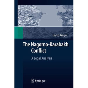 The Nagorno-Karabakh Conflict: A Legal Analysis