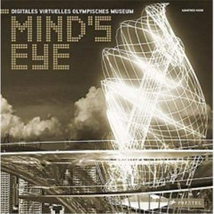 Mind's Eye: A Digital Virtual Olympic Museum