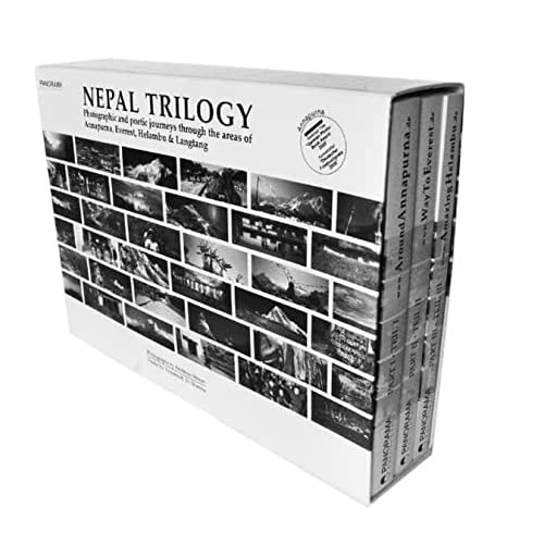 The Nepal Trilogy. Vol 1;Around Annapurna. Vol 2; Way To Everest. Vol 3; Amazing Helambu.