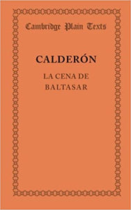 La Cena de Baltasar (Cambridge Plain Texts)