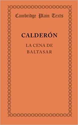 La Cena de Baltasar (Cambridge Plain Texts)
