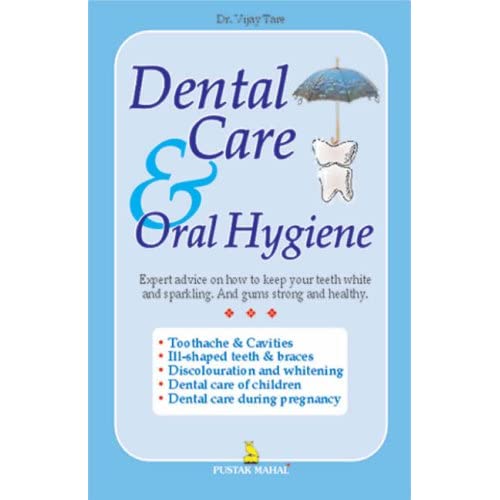 Dental Care and Oral Hygiene