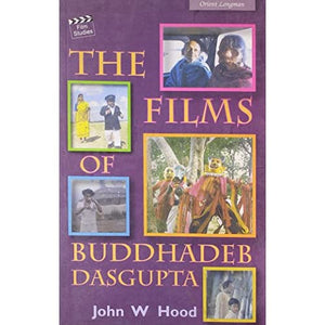 The Films of Buddhadeb Gupta