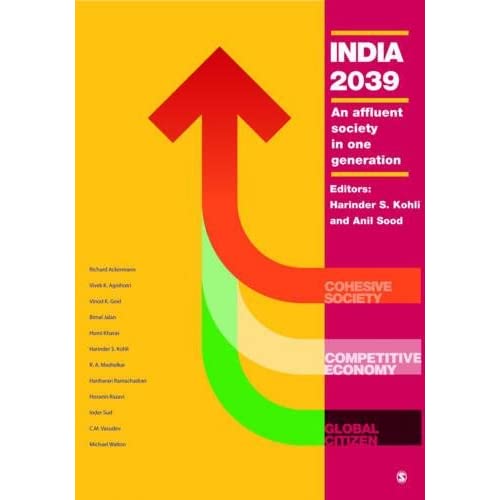 India 2039: An Affluent Society in One Generation