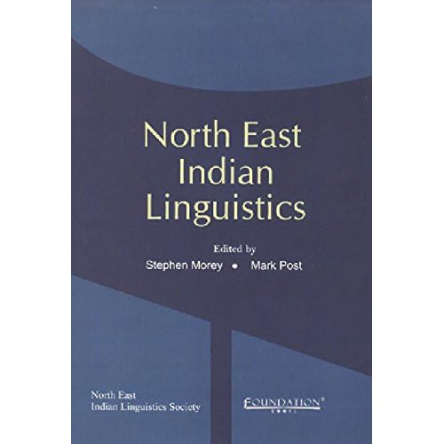 North East Indian Linguistics