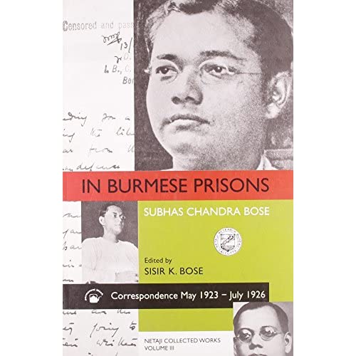 In Burmese Prisons: Correspondence May 1923 - July 1926