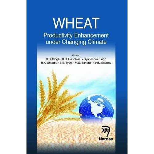 Wheat: Productivity Enhancement Under Changing Climate