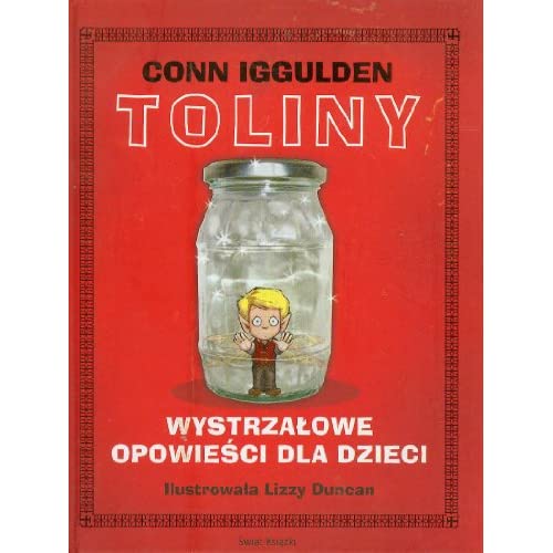 Toliny: Wystrzalowe opowiesci dla dzieci