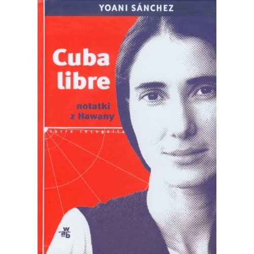 Cuba libre Notatki z Hawany (TERRA INCOGNITA)