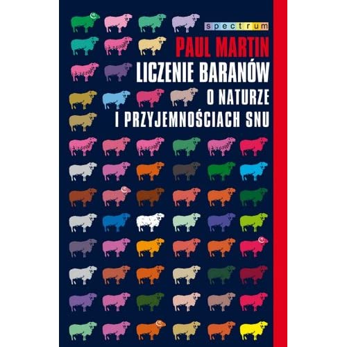 Liczenie baranów: O naturze i przyjemno?ciach snu (SPECTRUM)