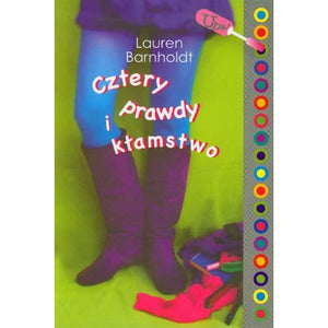 Cztery prawdy i klamstwo